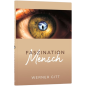 Preview: *Faszination Mensch (Werner Gitt)