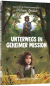 Preview: Unterwegs in geheimer Mission von Dave und Neta Jackson – Band 3 der Reihe Abenteurer Gottes