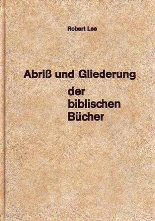 Abriss und Gliederung der biblischen Bücher