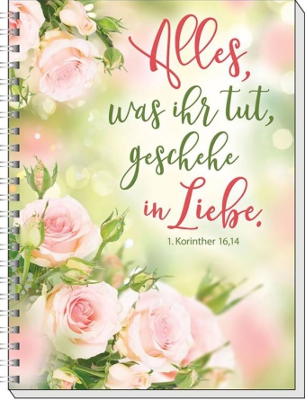 *Notizblock „Alles, was ihr tut, geschehe in Liebe“