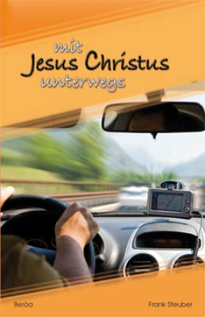 *Mit Jesus unterwegs