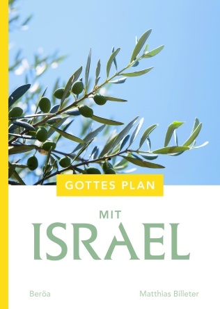 *Gottes Plan mit Israel