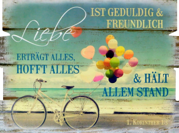 *Wandbild „Liebe ist geduldig & freundlich ...“
