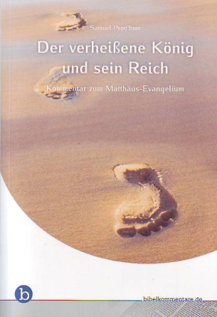 Der verheißene König und sein Reich