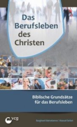 *Das Berufsleben des Christen