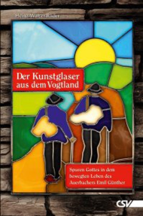 *Der Kunstglaser aus dem Vogtland