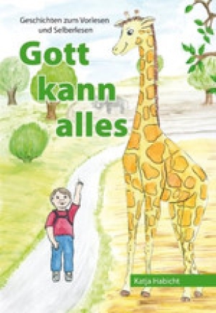 *Gott kann alles