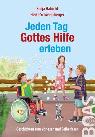 *Jeden Tag Gottes Hilfe erleben