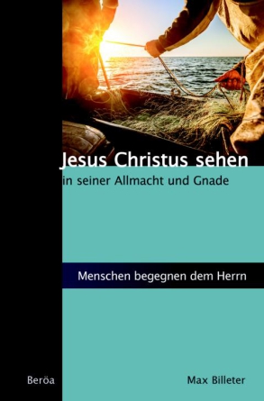 *Jesus Christus sehen