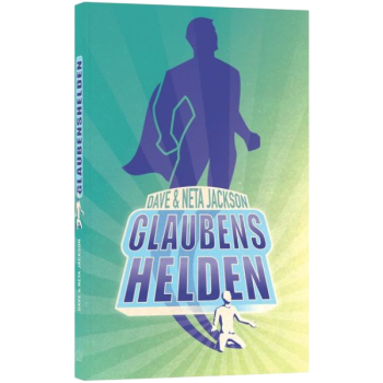 *Glaubenshelden  (Dave Jackson Neta Jackson)