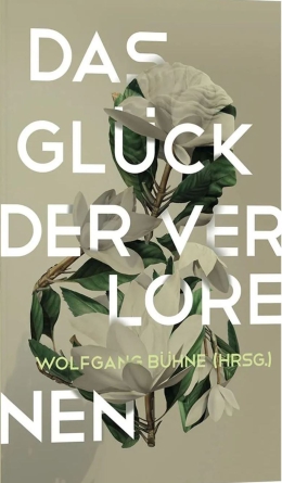 *Das Glück der Verlorenen