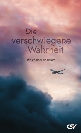 *Die verschwiegene Warheit – The Point of no Return