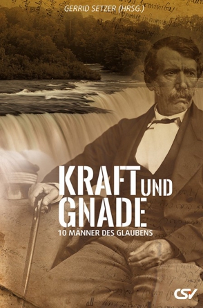*Kraft und Gnade