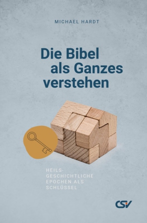 *Die Bibel als Ganzes verstehen