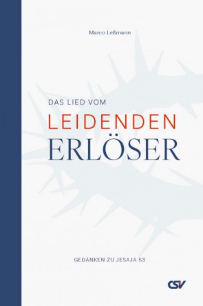 *Das Lied vom leidenden Erlöser