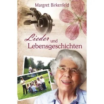 *Lieder und Lebensgeschichten