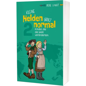 *Kleine Helden ganz normal – Kinder, die die Welt veränderten, Band 2