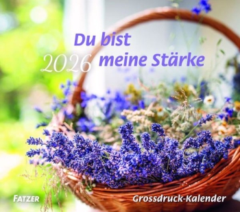 *Du bist meine Stärke, Kalender 2026, 21,6 x 19,2 cm