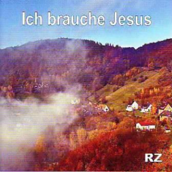*Ich brauche Jesus, CD
