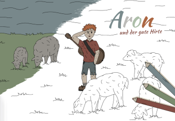 *Malheft „Aron und der gute Hirte“
