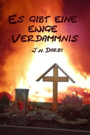 Es gibt eine ewige Verdammnis