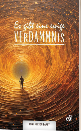 Es gibt eine ewige Verdammnis