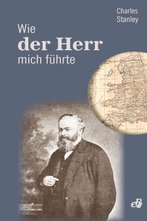 Wie der Herr mich führte