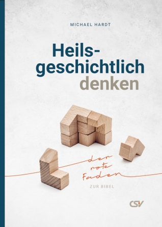 *Heilsgeschichtlich denken