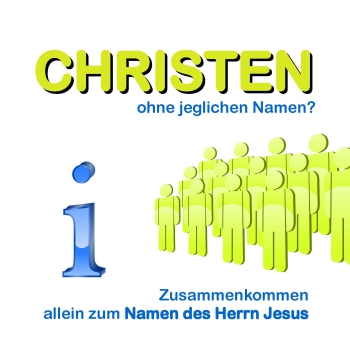 Christen ohne jeglichen Namen?