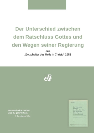 Der Unterschied zwischen dem Ratschluss Gottes und den Wegen seiner Regierung (digital)
