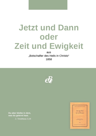 Jetzt und Dann oder Zeit und Ewigkeit (digital)