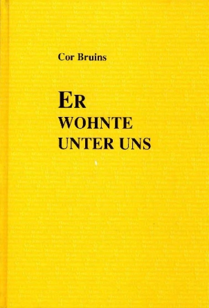 Matthäus – Johannes (Er wohnte unter uns)