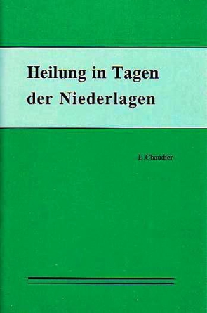 Heilung in Tagen der Niederlagen