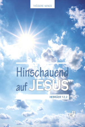 Hinschauend auf Jesus