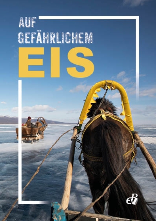 Auf gefährlichem Eis