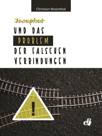 Josaphat und das Problem der falschen Verbindungen
