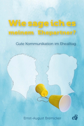 Wie sage ich es meinem Ehepartner?