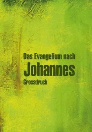 *Johannesevangelium, GROßDRUCK, 16 x 24 x 0,9 cm