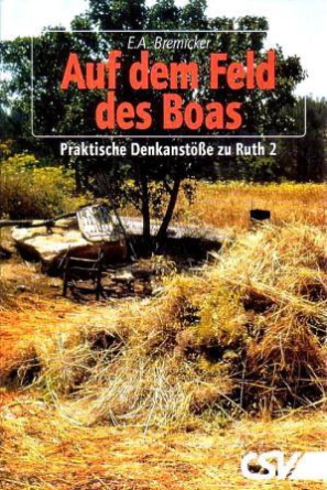 *Ruth, Kapitel 2 (Auf dem Feld des Boas)