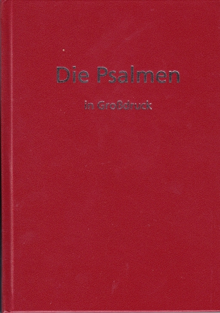 *Die Psalmen, GROßDRUCK, 17 x 24 x 1,5 cm