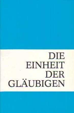 *Die Einheit der Gläubigen