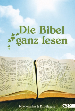 *Die Bibel ganz lesen