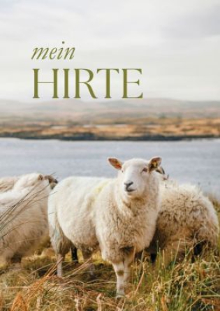 *Mein Hirte