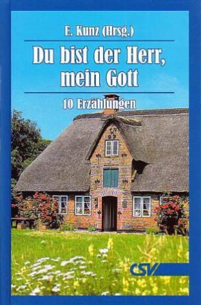 *Du bist der Herr, mein Gott