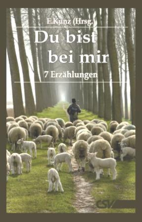 *Du bist bei mir