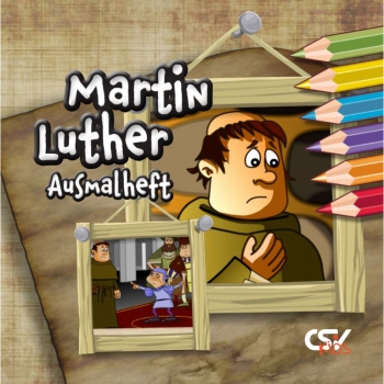 *Martin Luther Ausmalheft – ab 20 Stück