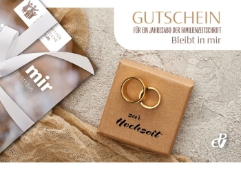 Gutschein für ein Jahresabo "Bleibt in mir" zur Hochzeit