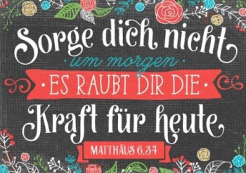 *Metallschild, klein „Sorge dich nicht“