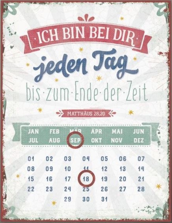 *Metall-Magnetkalender „Ich bin bei dir jeden Tag bis zum Ende der Zeit“
