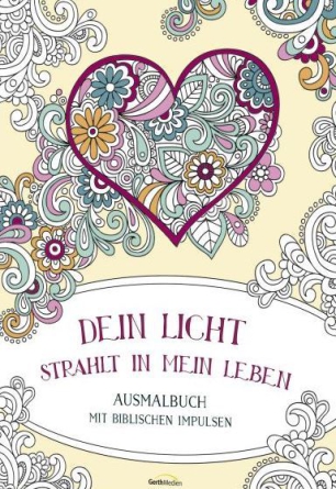 *Ausmalbuch „Dein Licht strahlt in mein Leben“